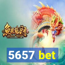 5657 bet